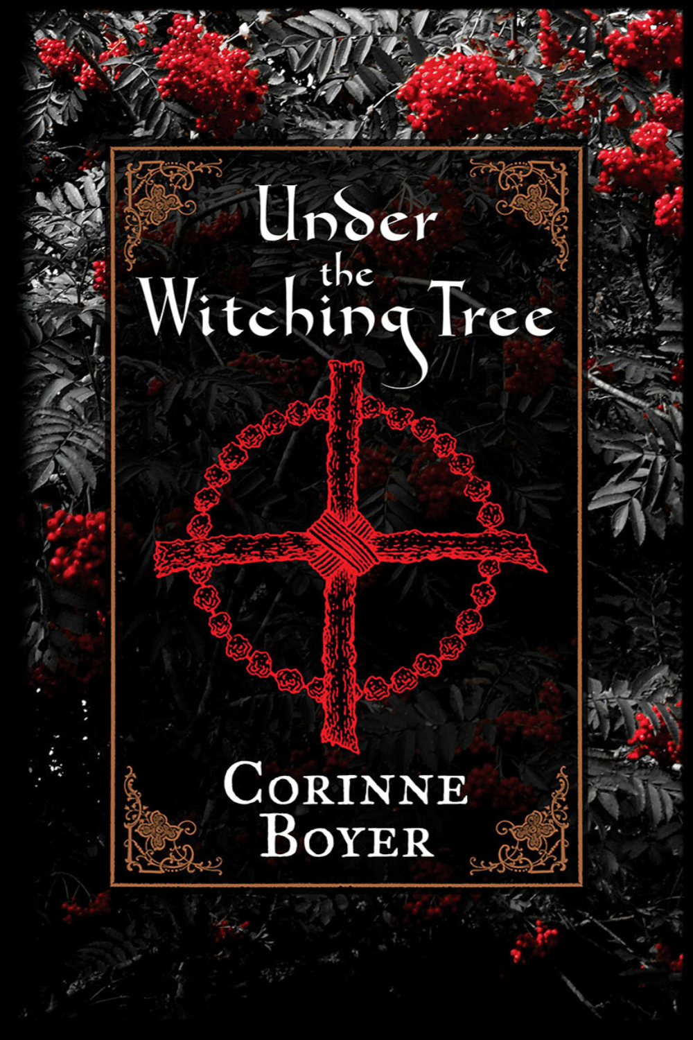 Under the Witching Tree: A Folk Grimoire of Tree Lore and Practicum by Corinne Boyer (Paperback)