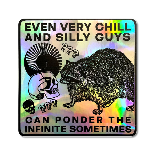 "Ponder The Infinite" - Hologram Sticker